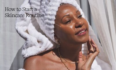 How to Start a Skincare Routine